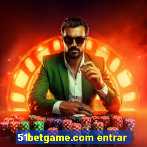 51betgame.com entrar